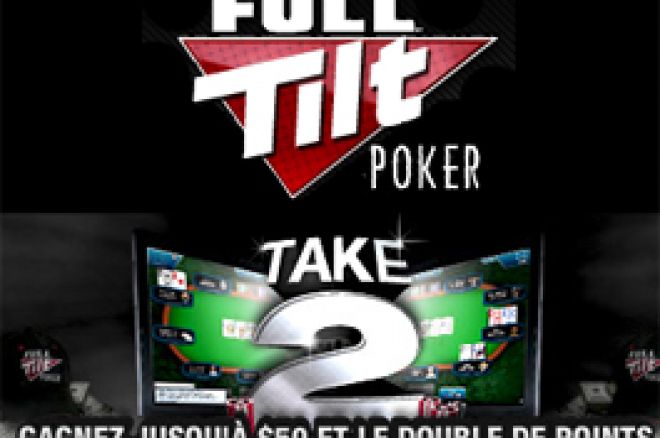 Full Tilt Poker 'Take 2' : double de points et 50$ cash en septembre 0001