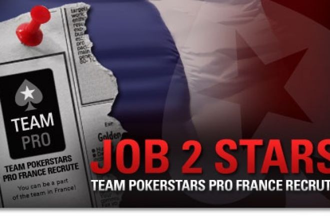 Freerolls 'Job2Stars' : le Team Pokerstars Pro France fait son mercato 0001