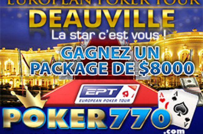 Poker770 : packages à 8.000$ pour l'EPT Deauville 2010 0001