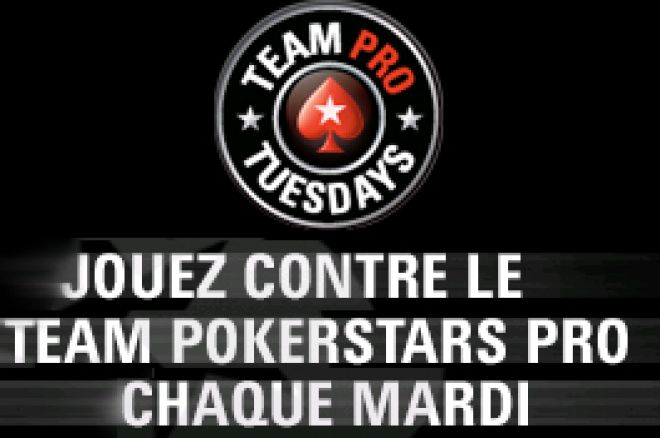 PokerStars : Les Mardis du Team Pro
