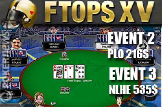 FullTilt Poker Online Series, FTOPS XV, Event #2, PLO, Knockout, Event #3,NLHE
