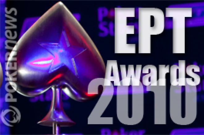 Les récompenses European Poker Tour Awards seront décernés le 30 avril 2010 lors de la Grande Finale EPT Monte-Carlo.