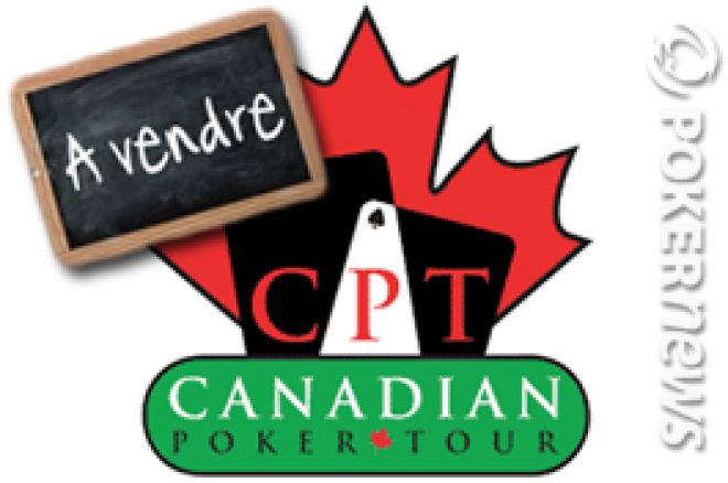 Une grande salle de poker online négocie actuellement le rachat et/ou le sponsoring du Canadian Poker Tour