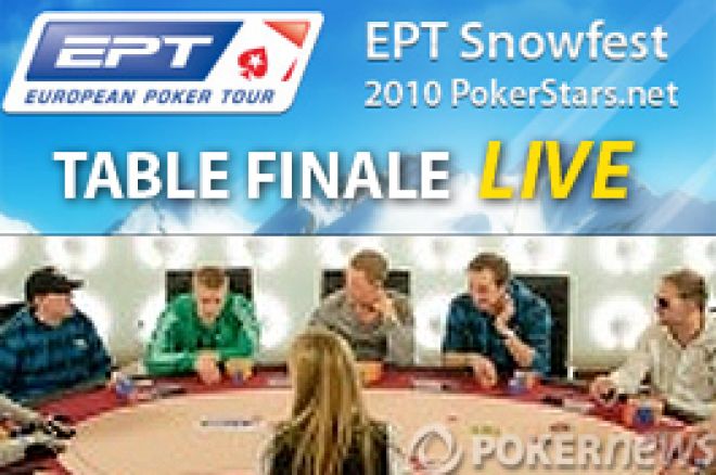 EPT Snowfest Table finale en direct sur Pokernews : Coverage en live par les reporters Poker News dès 14 heures.