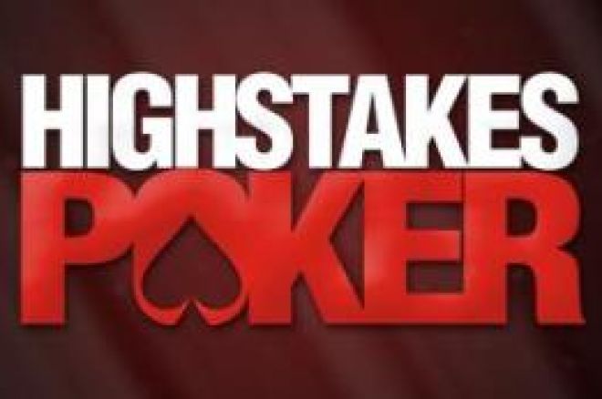 High Stakes Poker