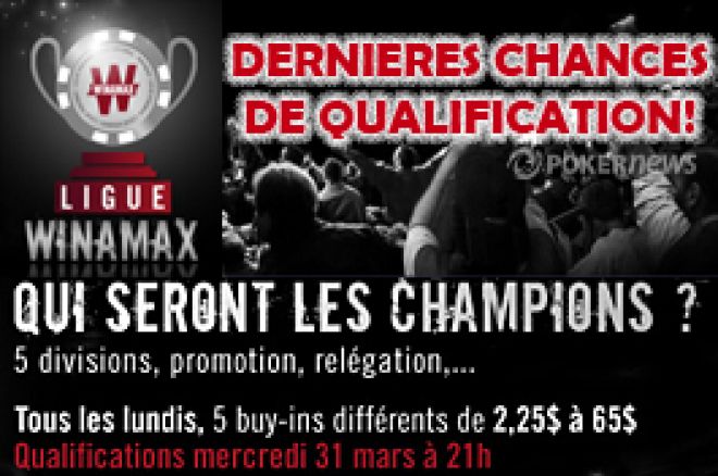 Ligue Winamax Poker : qualifications ce 31 mars à 21H