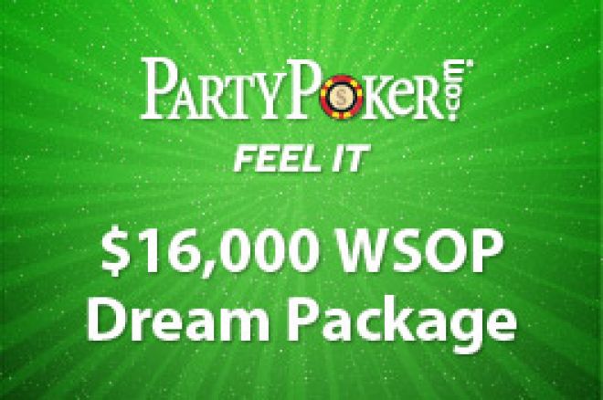 Pacote Exclusivo dos Sonhos de $16,000 para as WSOP no PartyPoker 0001 Pacote Exclusivo dos Sonhos de $16,000 para as WSOP no PartyPoker 0001