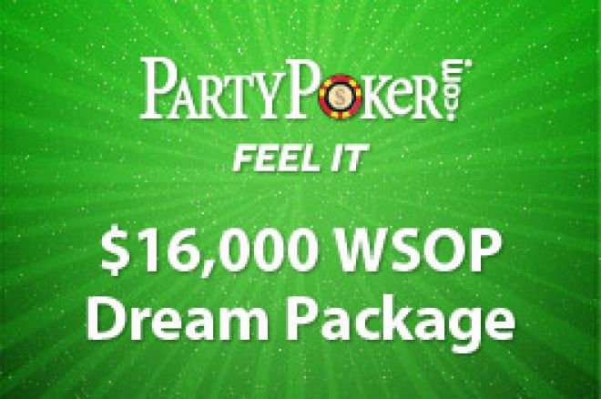 Pacote Exclusivo dos Sonhos de $16,000 para as WSOP no PartyPoker 0001