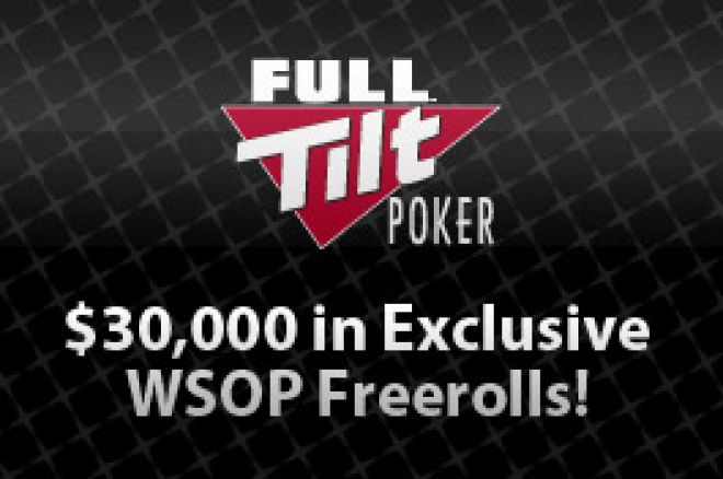 Full Tilt Poker参赛资格现可由价值3万美元WSOP专属的多场免费锦标赛上取得 0001 Full Tilt Poker参赛资格现可由价值3万美元WSOP专属的多场免费锦标赛上取得 0001