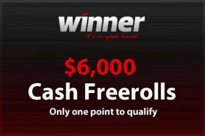 $6000 Winner Poker freeroll $6000 Winner Poker freeroll