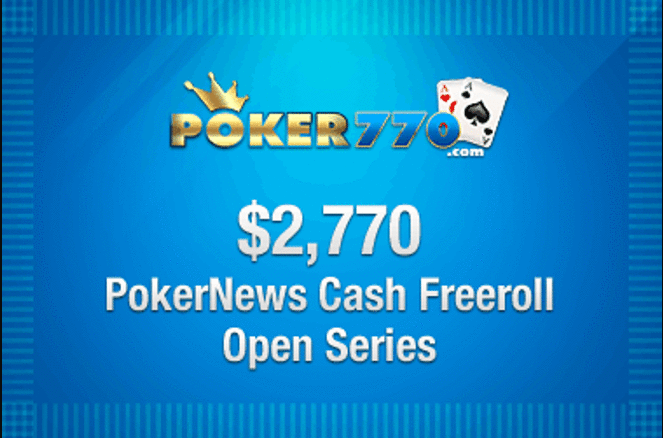 $2.770 Cash Freerolls en Poker770 0001