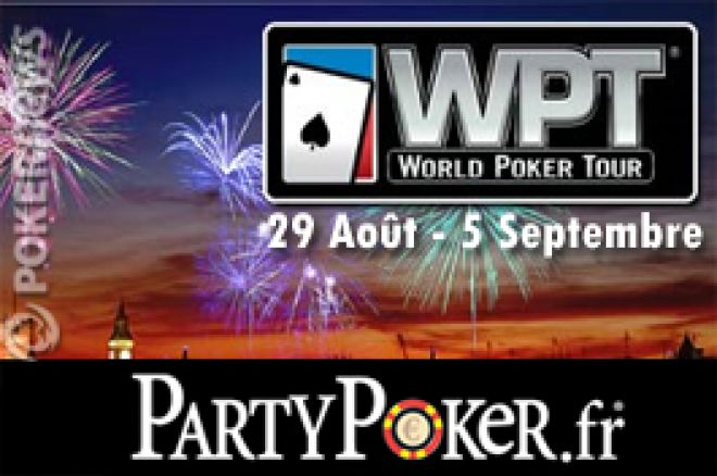 World Poker Tour WPT Londres (29 août au 5 septembre 2010) : satellites online packages 10.000€ sur Party Poker.