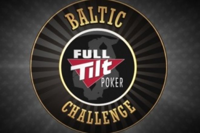 Full Tilt Poker Baltic Challenge Full Tilt Poker Baltic Challenge