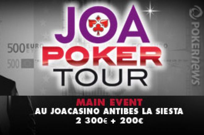 Finale Joa Poker Tour à 2.500€ au casino Joa Siesta à Antibes du 23 au 26 août 2010 + side events. Satellites à partir du 20 aoû