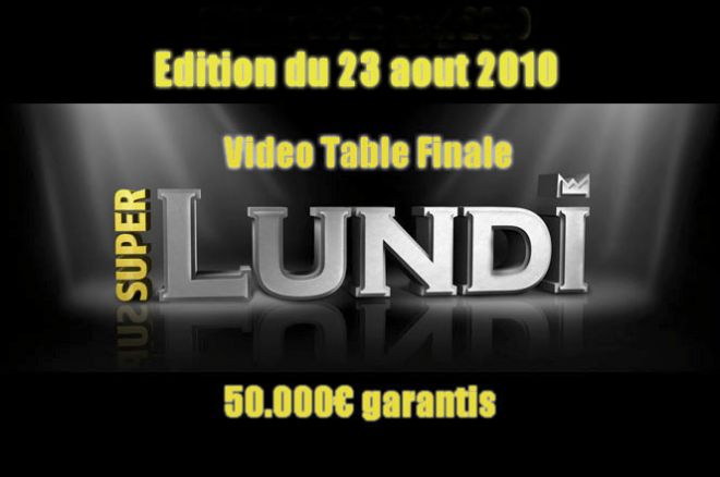 Tournoi Super Lundi bwin.fr - la table finale du 23 août 2010 en vidéo 0001