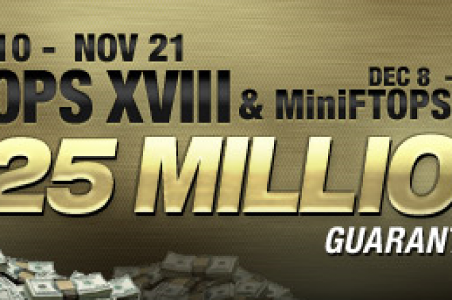 Full Tilt обяви FTOPS XVIII и MiniFTOPS XVIII 0001 Full Tilt обяви FTOPS XVIII и MiniFTOPS XVIII 0001
