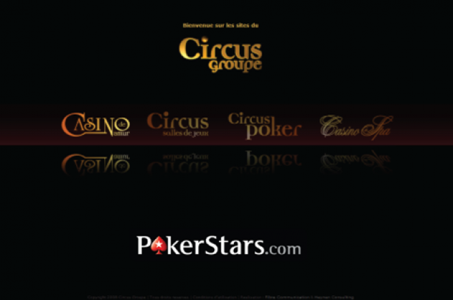 Circus Groupe и PokerStars обявиха онлайн покер партньорство 0001 Circus Groupe и PokerStars обявиха онлайн покер партньорство 0001