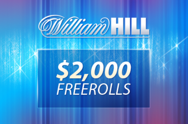 Sista $2,000 William Hill freerollen hos PokerNews Sista $2,000 William Hill freerollen hos PokerNews