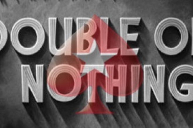 Double-or-nothing sng Double-or-nothing sng