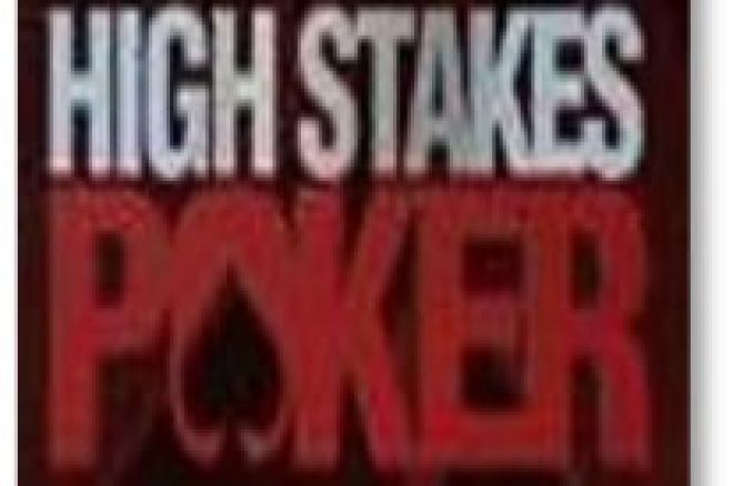 Peta sezona High Stakes Poker-a počinje uskoro 0001 Peta sezona High Stakes Poker-a počinje uskoro 0001