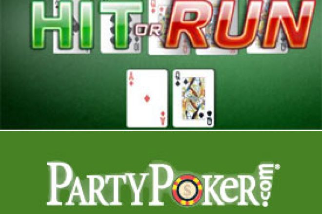 PartyPoker: Hit or Run? 0001 PartyPoker: Hit or Run? 0001
