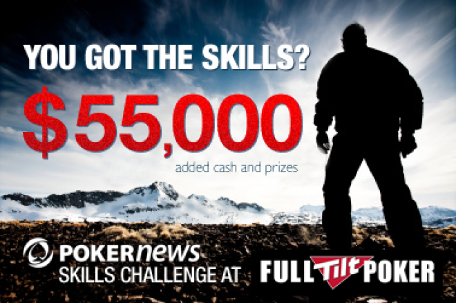 $55,000 PokerNews Skills Challenge
