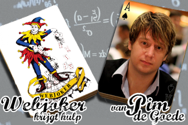 Webjoker krijgt hulp van Pim de Goede: vierbet op de flop tegen Benny Spindler Webjoker krijgt hulp van Pim de Goede: vierbet op de flop tegen Benny Spindler