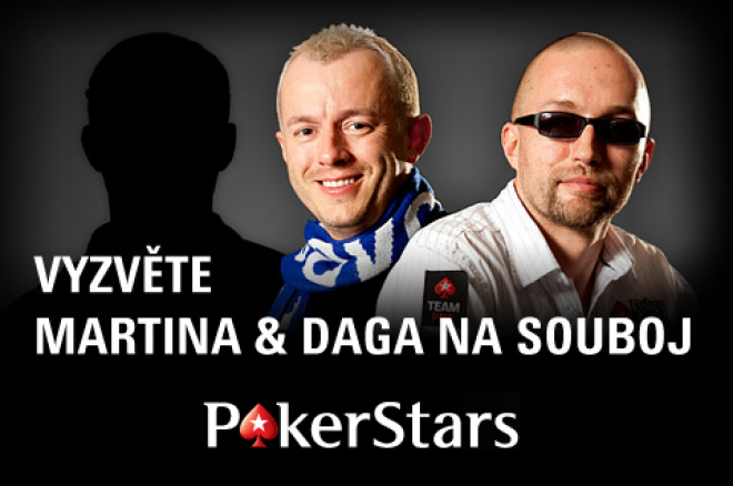 Zahrajte si s Martinem a Dagem na PokerStars 0001 Zahrajte si s Martinem a Dagem na PokerStars 0001