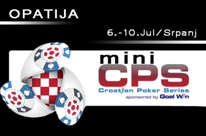 U OPATIJI od 8-10 Jula/Srpnja Mini Croatian Poker Series 0001 U OPATIJI od 8-10 Jula/Srpnja Mini Croatian Poker Series 0001