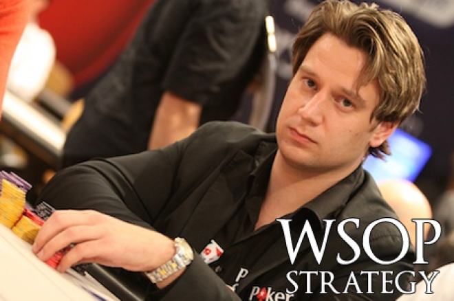 WSOP Strategy - Pim de Goede WSOP Strategy - Pim de Goede