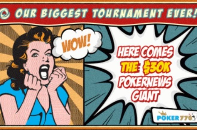 PokerNews GIANT PokerNews GIANT