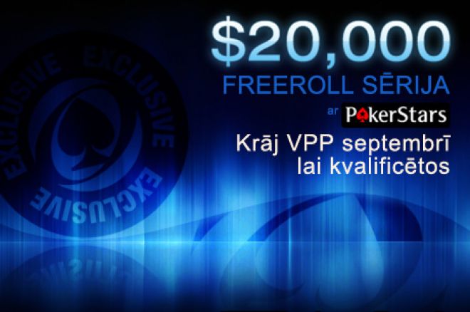 $20,000 ekskluzīvos PokerStars freeroll turnīros septembrī 0001 $20,000 ekskluzīvos PokerStars freeroll turnīros septembrī 0001