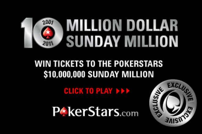 在扑克新闻赢取PokerStars 10th Anniversary Sunday Million门票 0001 在扑克新闻赢取PokerStars 10th Anniversary Sunday Million门票 0001