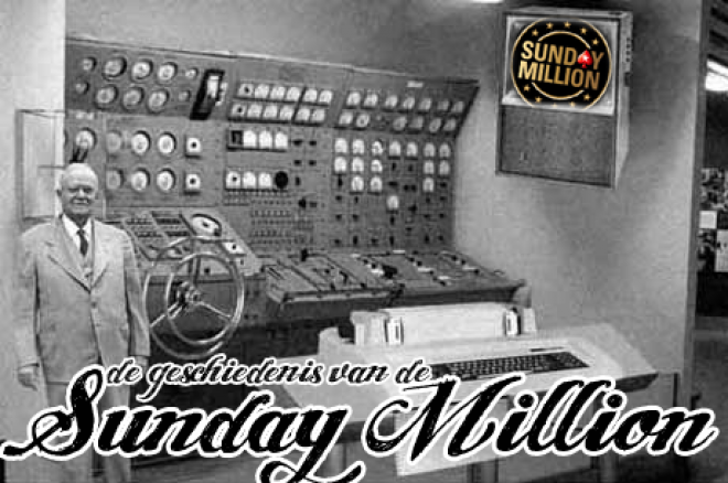 De geschiedenis van de Sunday Million De geschiedenis van de Sunday Million
