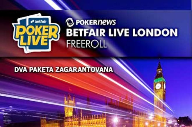 Osvoji Jedan od Dva $1,400 Vredna Paketa za Betfair Poker LIVE London 0001 Osvoji Jedan od Dva $1,400 Vredna Paketa za Betfair Poker LIVE London 0001