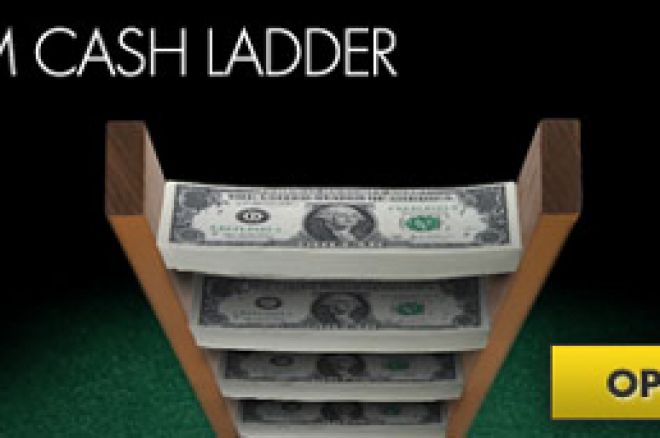 Climb the Premium Cash Ladder Climb the Premium Cash Ladder