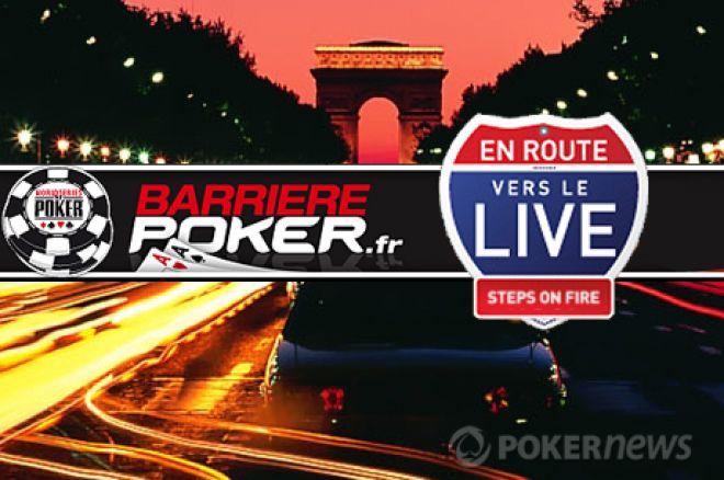BarrièrePoker.fr Steps on fire : Packages live 2.000€ et 7.500€ de cash ajoutés