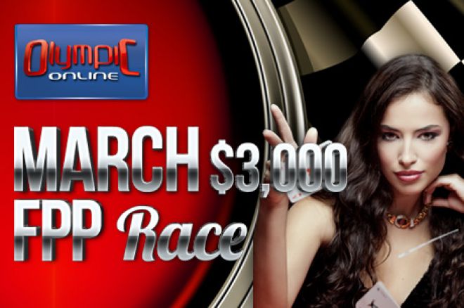 Märtsis Olympic-Online pokkeritoas $3000 FPP-ralli 0001 Märtsis Olympic-Online pokkeritoas $3000 FPP-ralli 0001