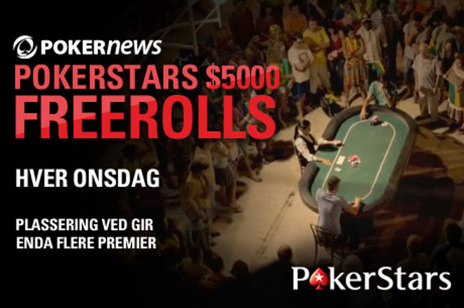 Husk PokerNews sin $5 000 freeroll hos PokerStars på onsdag 0001 Husk PokerNews sin $5 000 freeroll hos PokerStars på onsdag 0001