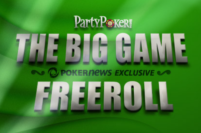 Zahrajte si Big Game Freeroll 0001 Zahrajte si Big Game Freeroll 0001