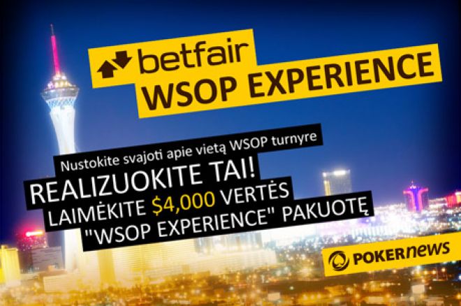 Betfair WSOP Experience Betfair WSOP Experience