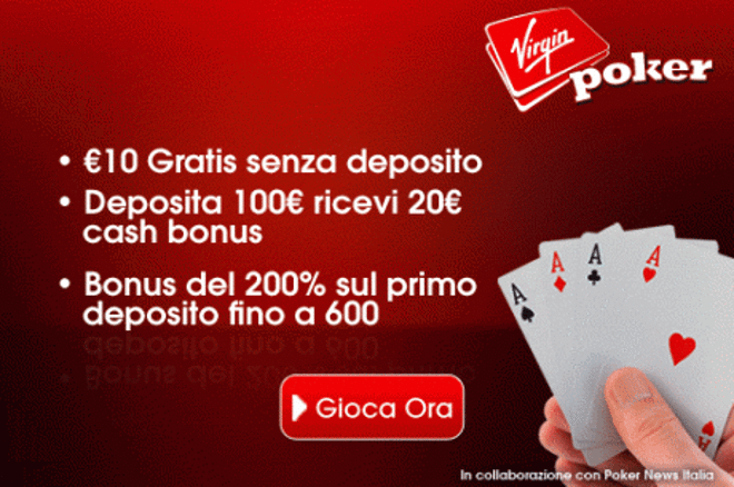 A maggio non perdere le grandi offerte di Virgin Poker! 0001