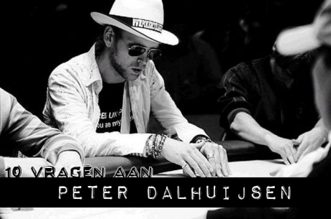 10 Vragen aan: Peter Dalhuijsen 0001 10 Vragen aan: Peter Dalhuijsen 0001