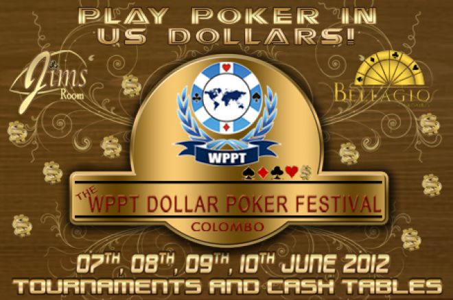 WPPT Dollar Poker Festival slated for June 0001 WPPT Dollar Poker Festival slated for June 0001