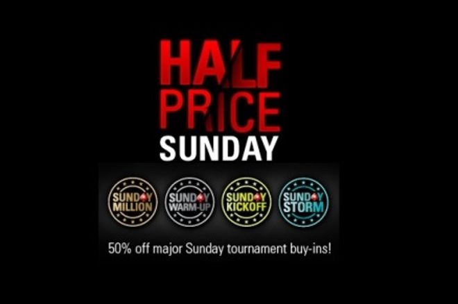 Half Price Sunday on PokerStars and a new Sunday tourney 0001 Half Price Sunday on PokerStars and a new Sunday tourney 0001