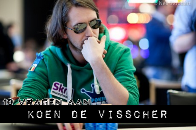 10 Vragen aan: Koen De Visscher 10 Vragen aan: Koen De Visscher