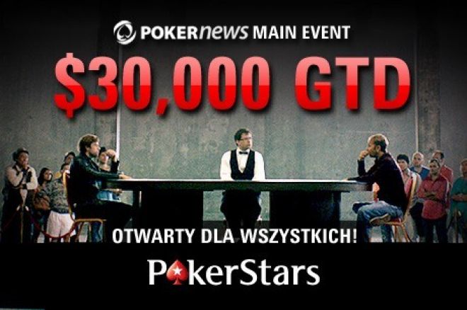 PokerNews Main Event z pulą $30,000 na PokerStars już w poniedziałek 0001 PokerNews Main Event z pulą $30,000 na PokerStars już w poniedziałek 0001
