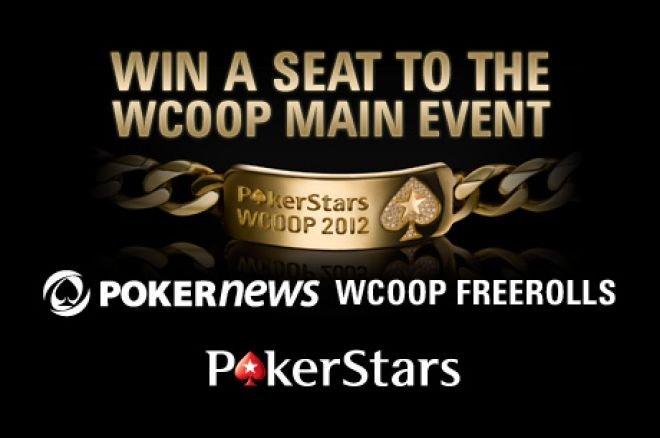Win Your Way To A $5,200 WCOOP Main Event Seat In Our Exclusive Freerolls 0001 Win Your Way To A $5,200 WCOOP Main Event Seat In Our Exclusive Freerolls 0001