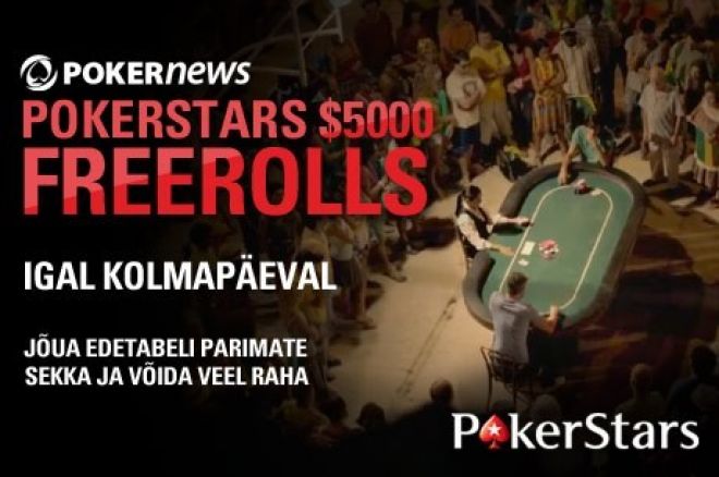 $5000 freeroll $5000 freeroll