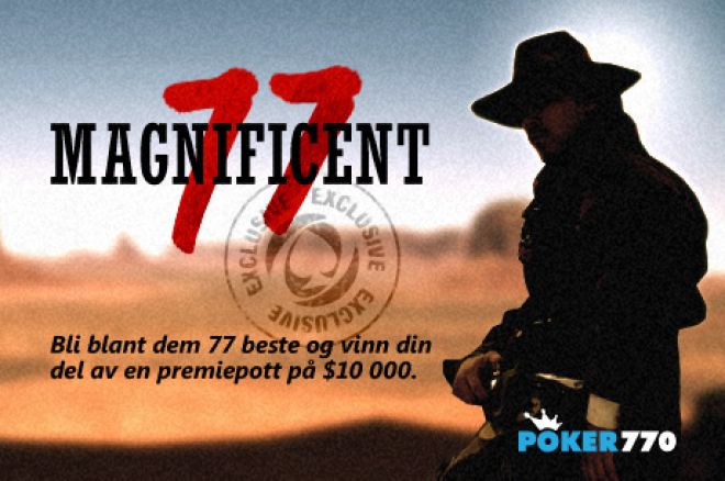 Magnificent 77 Magnificent 77